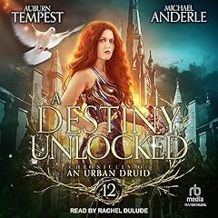 A Destiny Unlocked Audiolibro Por Auburn Tempest, Michael Anderle arte de portada
