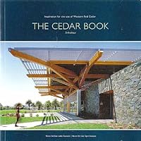 The Cedar Book 2009: Inspiration for the Use of Western Red Cedar 0973912251 Book Cover