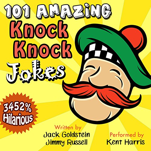 101 Amazing Knock Knock Jokes Audiobook by Jack Goldstein, Jimmy Russell 101 Amazing Knock Knock Jokes Audiobook by Jack Goldstein, Jimmy Russell