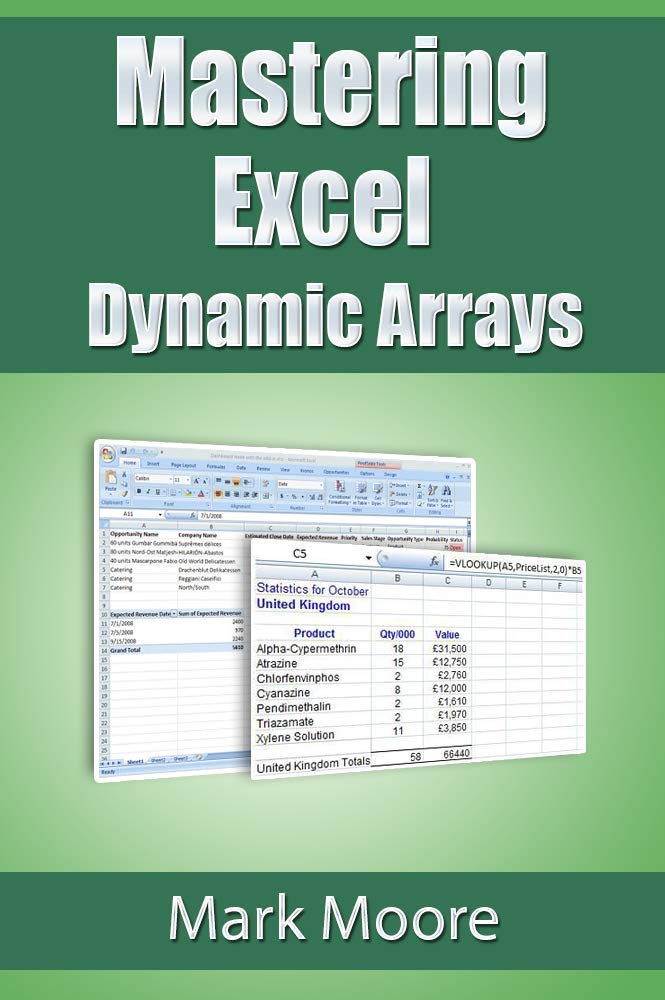 Amazon.com: Mastering Excel: Dynamic Arrays eBook : Moore, Mark: Kindle ...