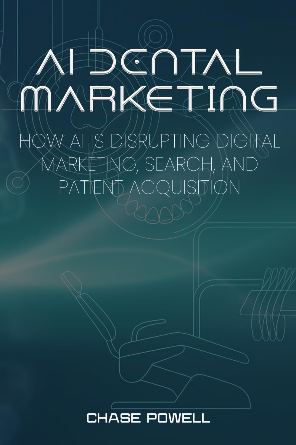 AI Dental Marketing: How AI Is Disrupting Digital Marketing, Search, and Patient Acquisition