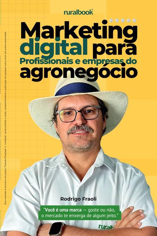 Marketing Digital para Profissionais e Empresas do Agronegócio, de Rodrigo Fraoli
