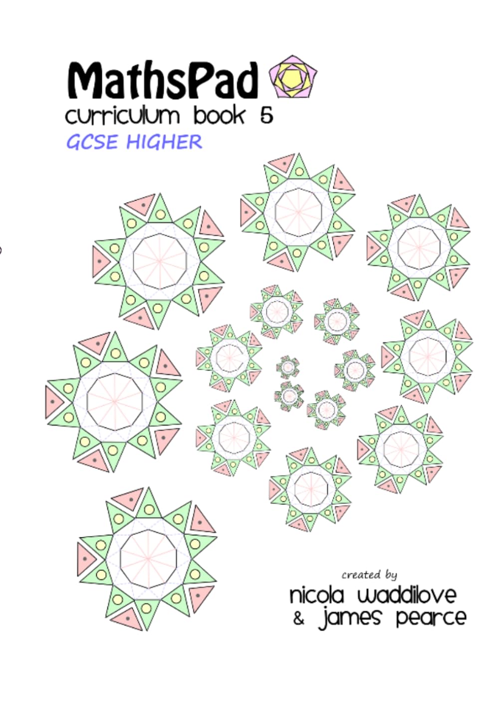 Mathspad Higher Curriculum Book 5: (Year 11) (MathsPad KS3 & KS4 Maths Curriculum)