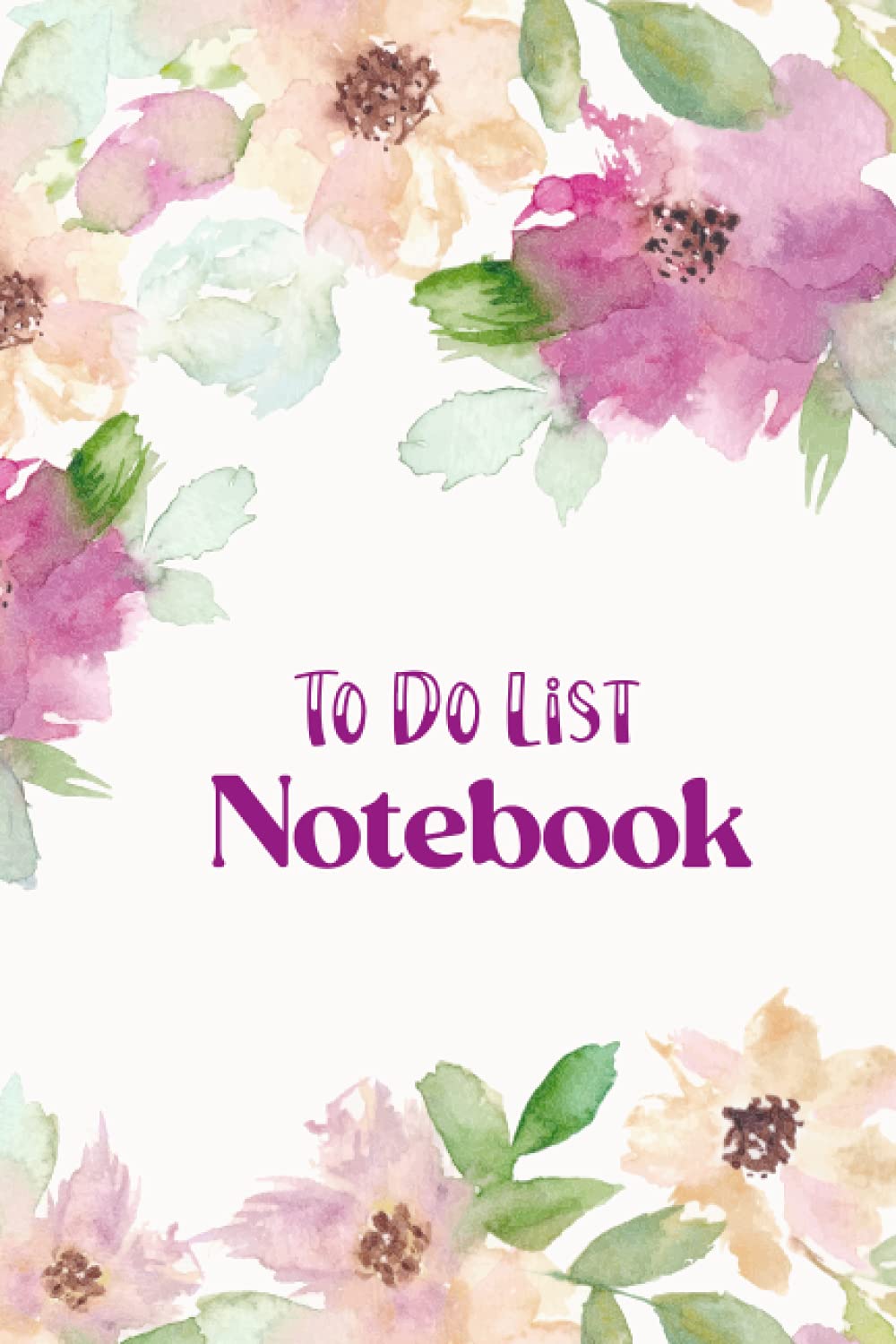 To Do List Notebook: Daily to Do List, Daily Schedule Notepad, organizing notebook with sections task planner journal, Daily and Weekly Planning To Do List, 120 Page