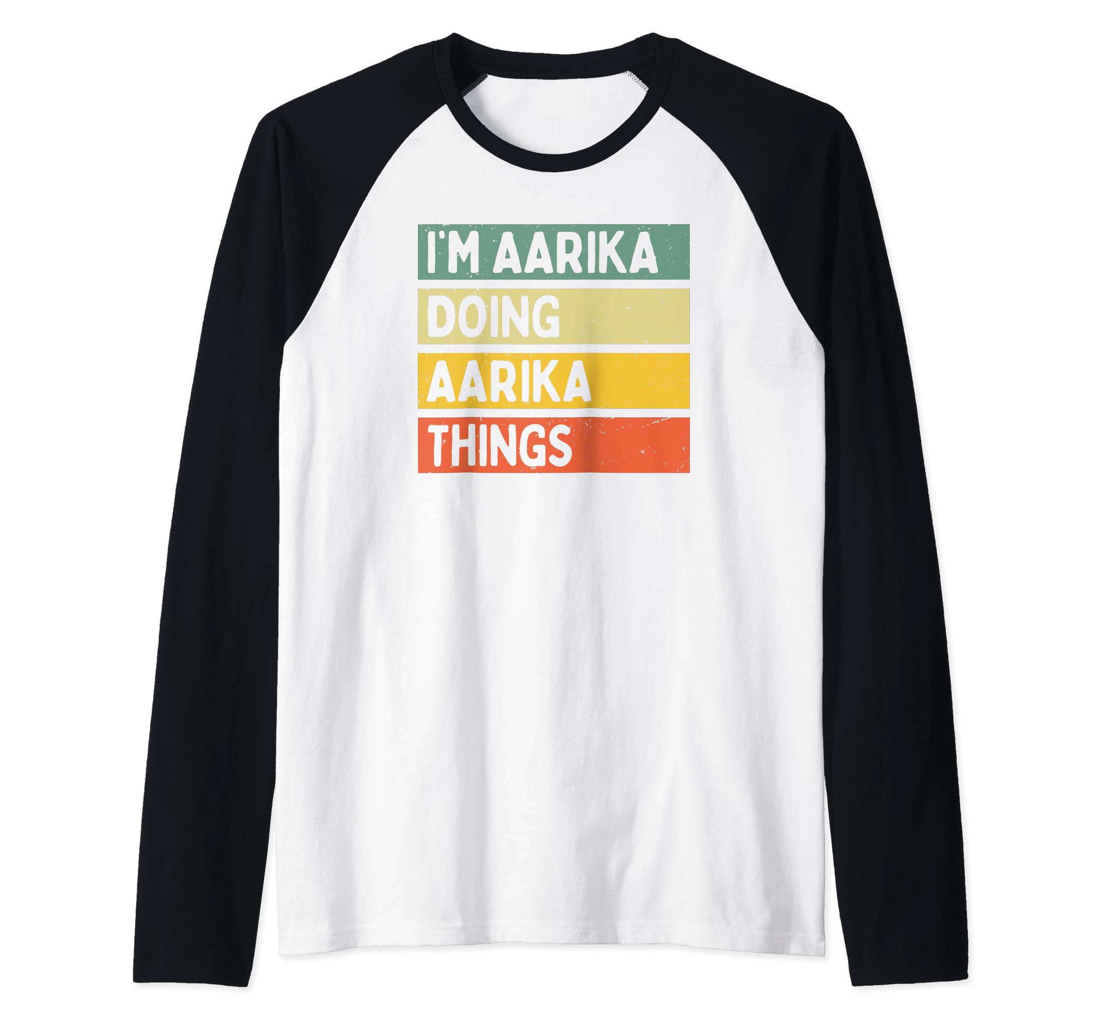 Personalized Gift Ideas AarikaI'm Aarika Doing Aarika Things Funny Personalized Quote Raglan Baseball Tee
