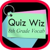 Quiz Wiz - 8th Grade Vocabulary