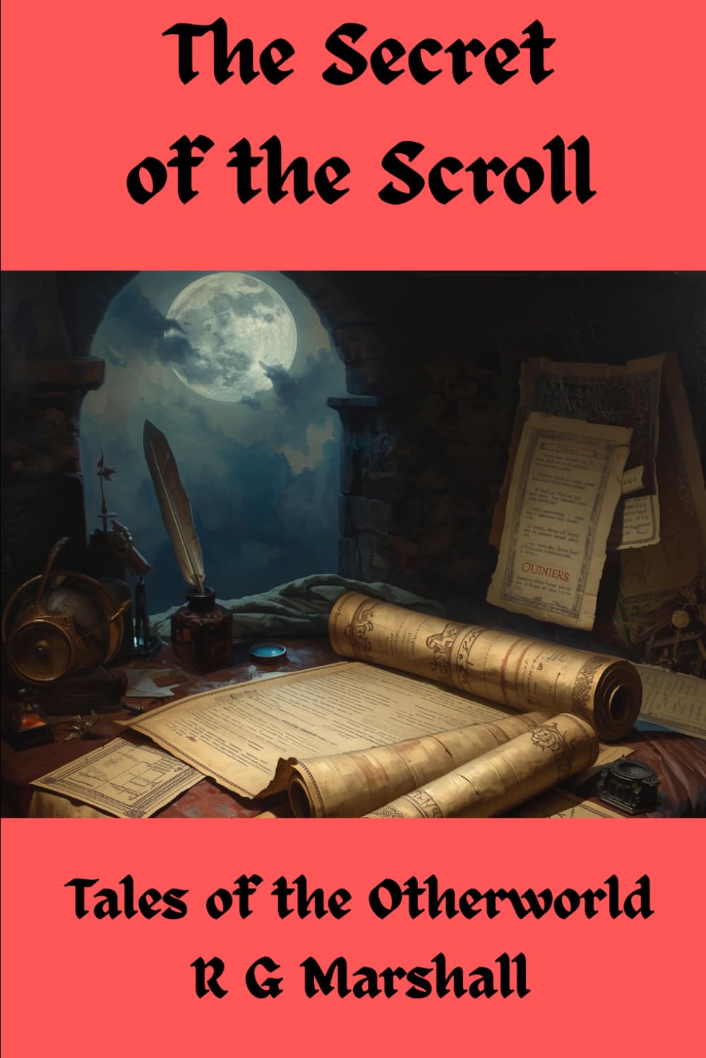 The Secret of the Scroll: Tales from the Otherworld. Tale Two