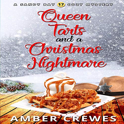 Queen Tarts and a Christmas Nightmare by Amber Crewes episode artwork