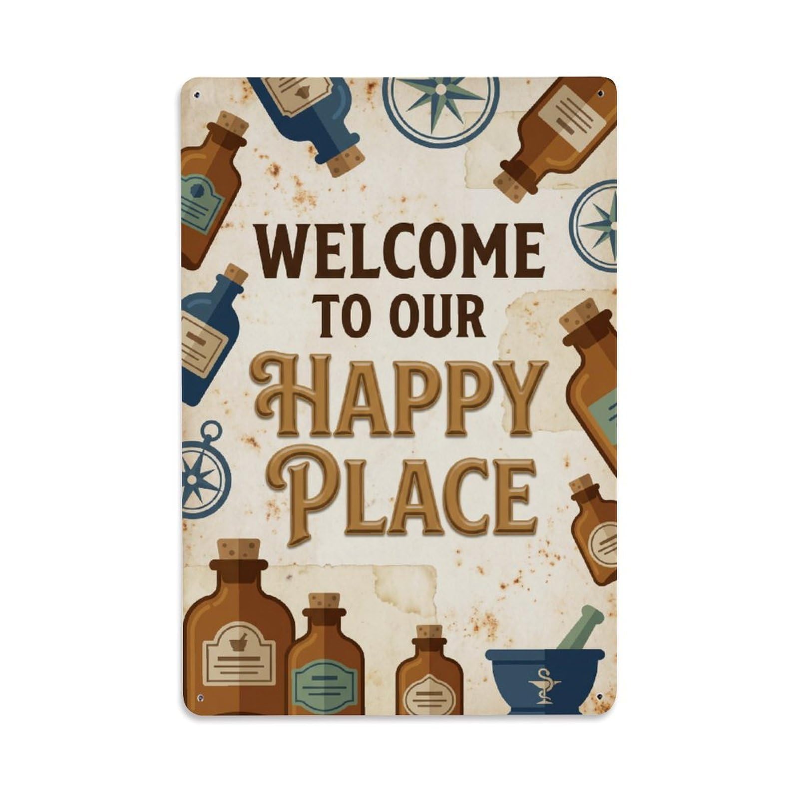 Welcome To Our Happy Place Vintage Apothecary Metal Tin Sign Plaque Wall Decor for Cafe, Club Bar, Office, Home Garden Metal Poster 8x12Inch