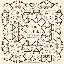 Square Mandalas Coloring Book for Grown-Ups 1 (Volume 1)