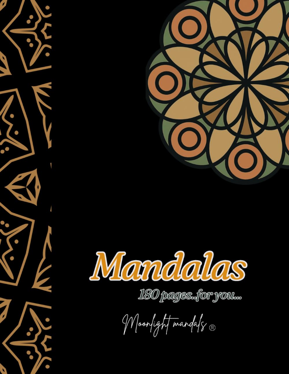 Ultimate Mandala Collection: 180 Designs to Relax & Create: Mindfulness Coloring Book with 180 Intricate Designs
