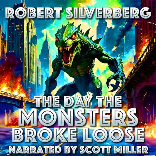 『The Day the Monsters Broke Loose by Robert Silverberg』のカバーアート