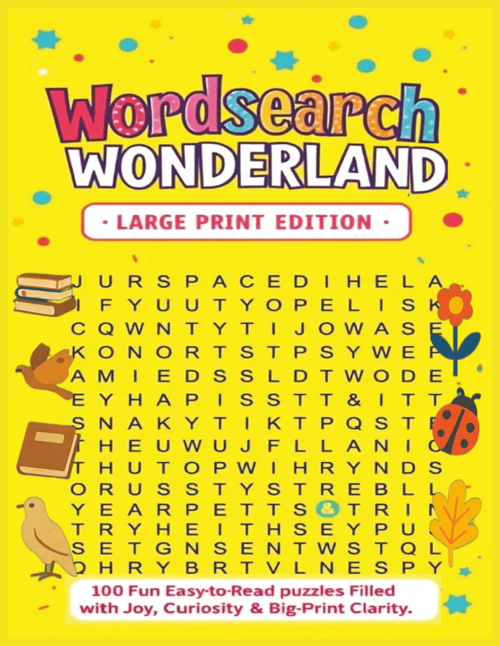 Wordsearch Wonderland Large Print Edition: 100 Fun, Easy-to-Read puzzles Filled with Joy, Curiosity & Big-Print Clarity (Terry's Puzzlers)