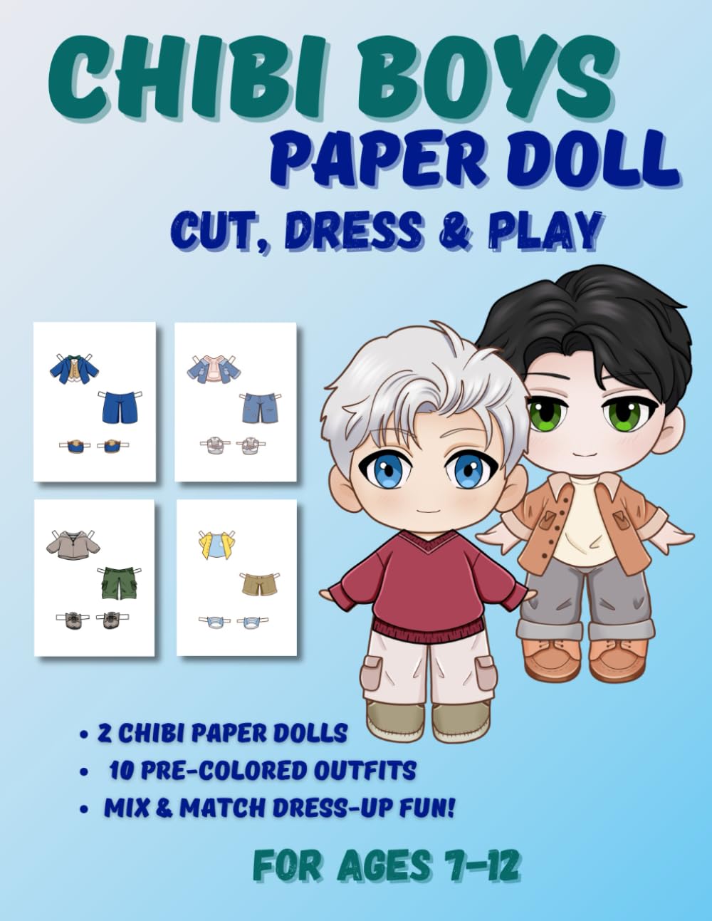 Chibi Boys Paper Doll Book: Cut, Dress & Play: Full Color Dress-Up Activity Book for Kids Ages 7–12 (Chibi Paper Dolls)