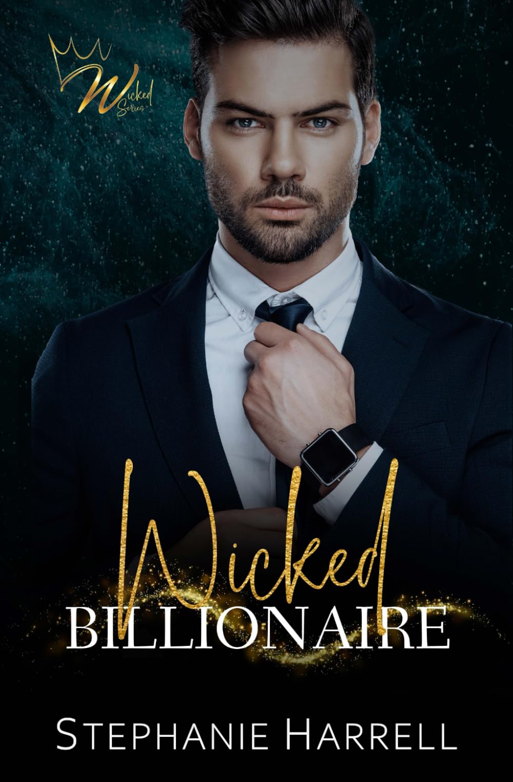 Wicked Billionaire: A Grumpy Sunshine Workplace Romance (The Wicked Series)