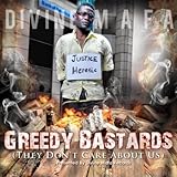  The Greedy Bastards (feat. President Barack. H Obama, Lau Deanne & Sandra Kay Fluke)
