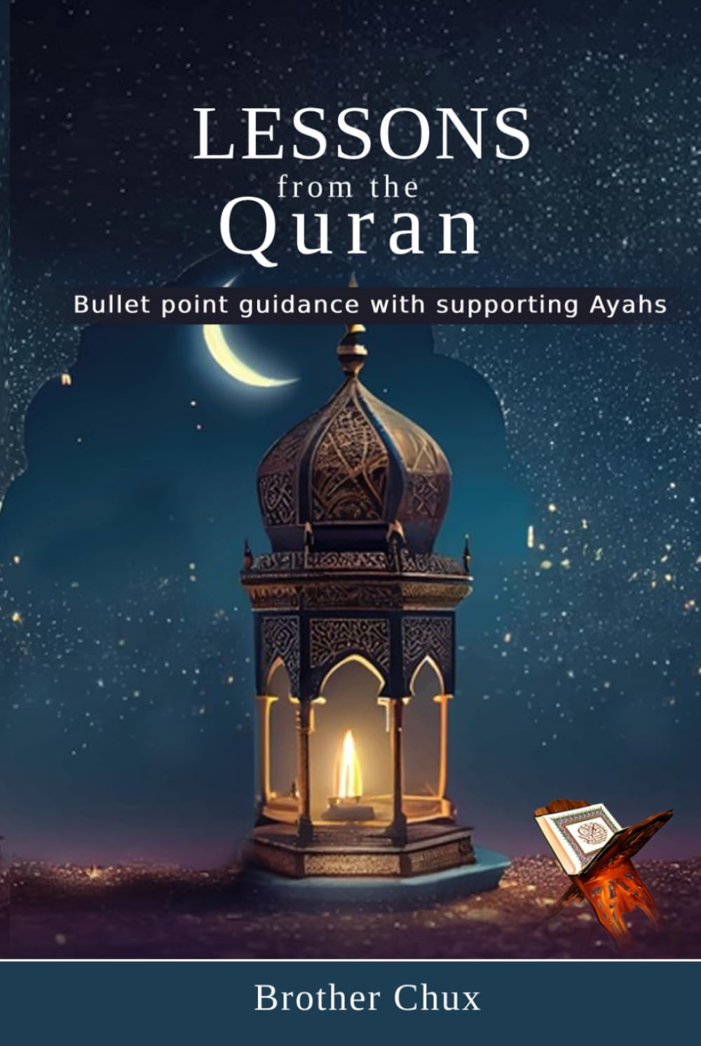 Lessons from the Quran: Bullet point guidance with supporting Ayahs