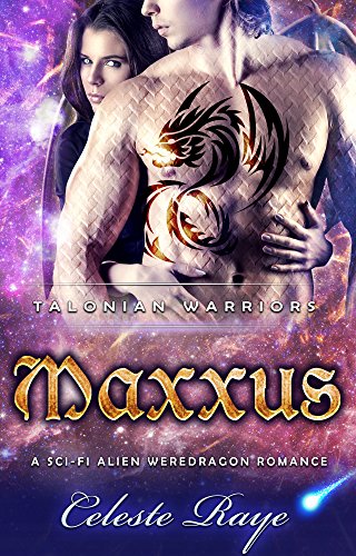 Maxxus: Talonian Warriors (A Sci-Fi Weredragon