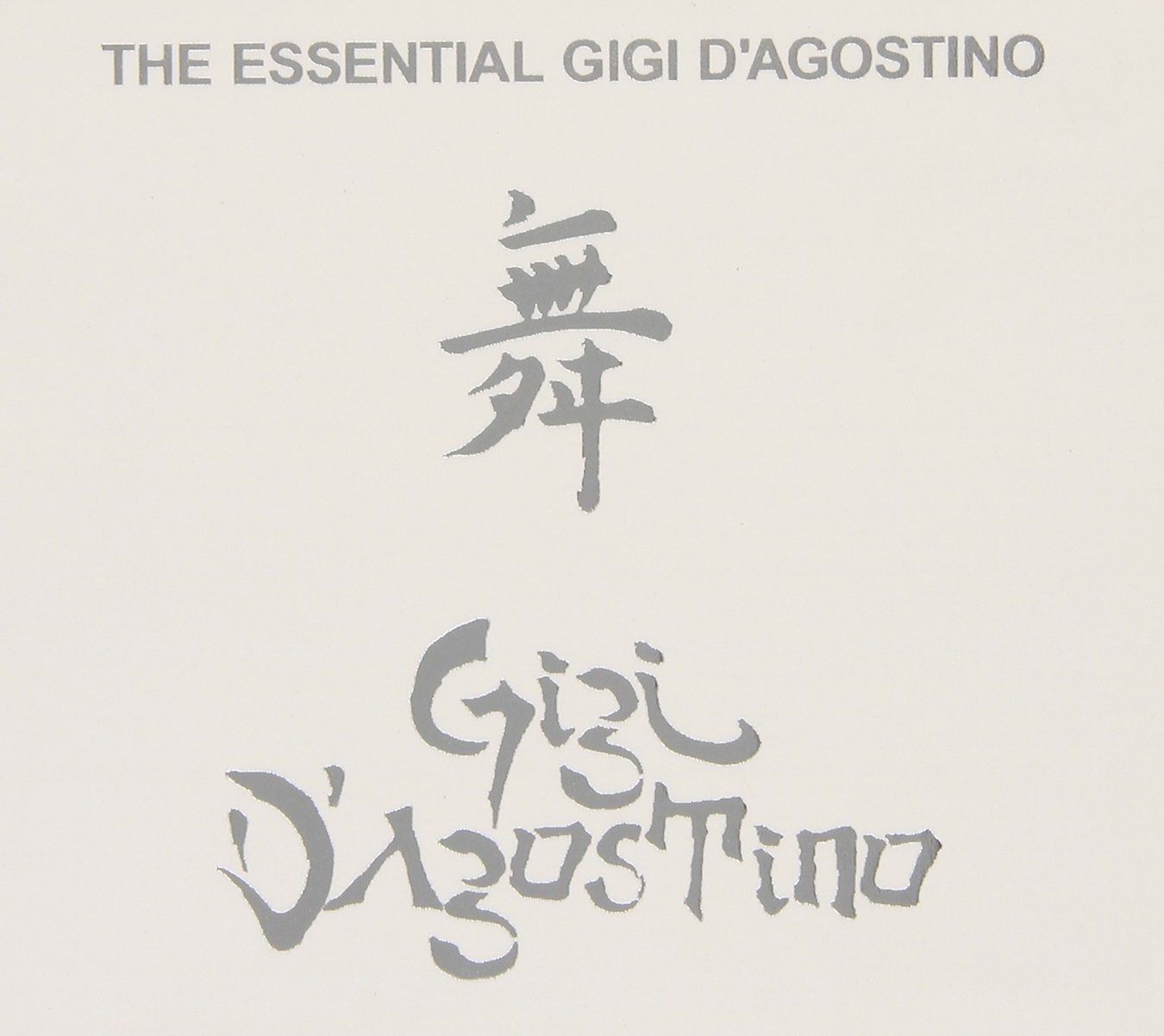 The Essential Gigi D'Agostino
