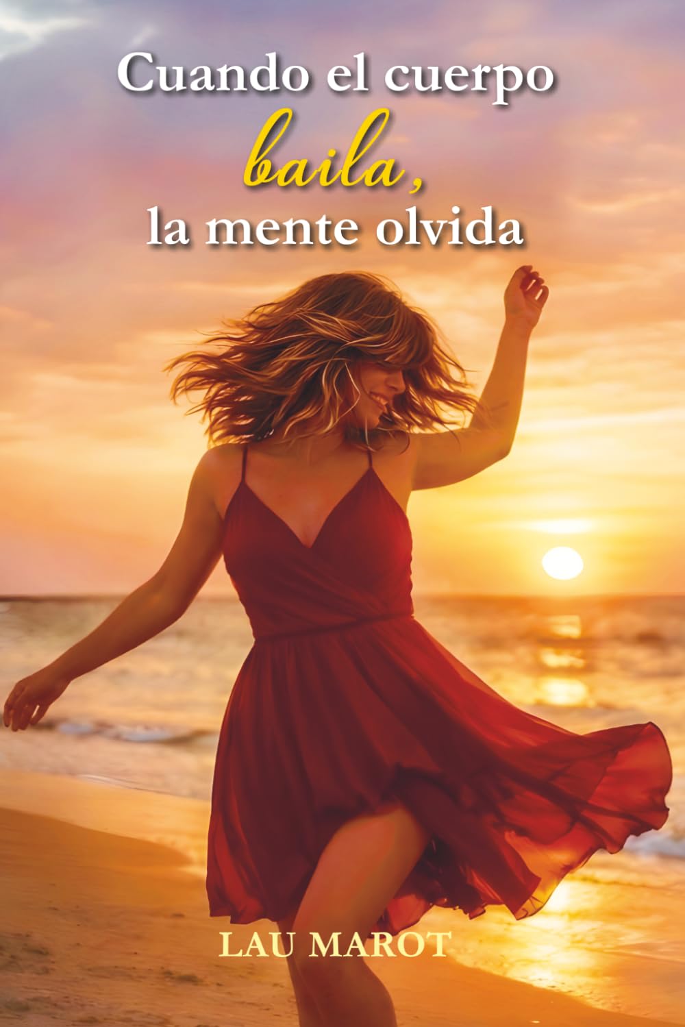 Cuando el cuerpo baila, la mente olvida