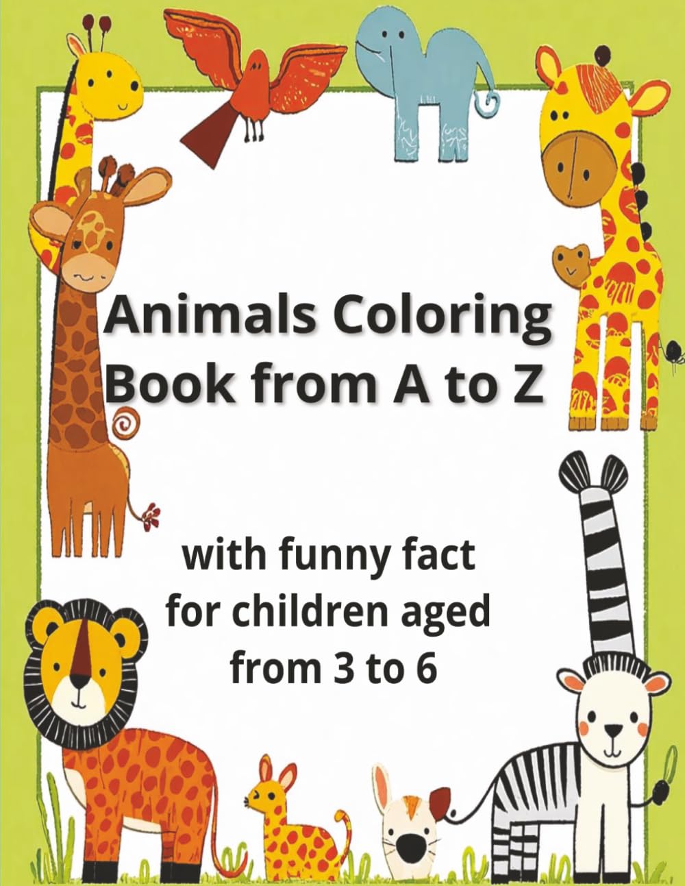 Animals Coloring Book from A to Z: with funny fact for children aged from 3 to 6