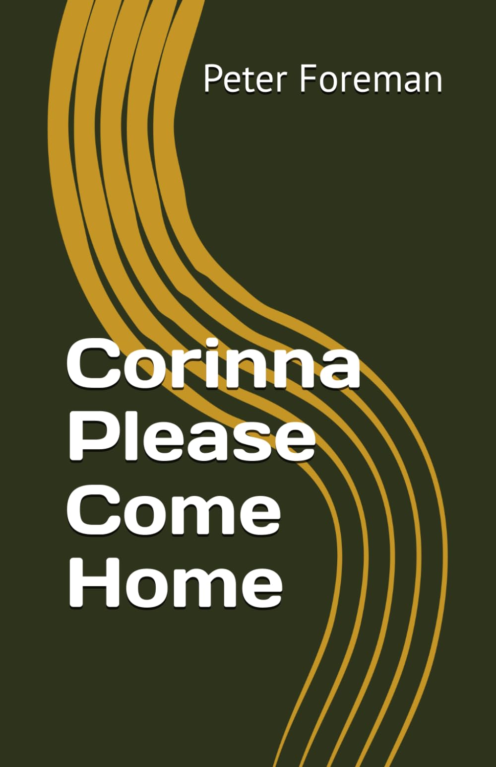 Corinna Please Come Home
