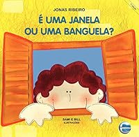 É Uma Janela ou Uma Banguela? (Em Portuguese do Brasil) 8599306332 Book Cover
