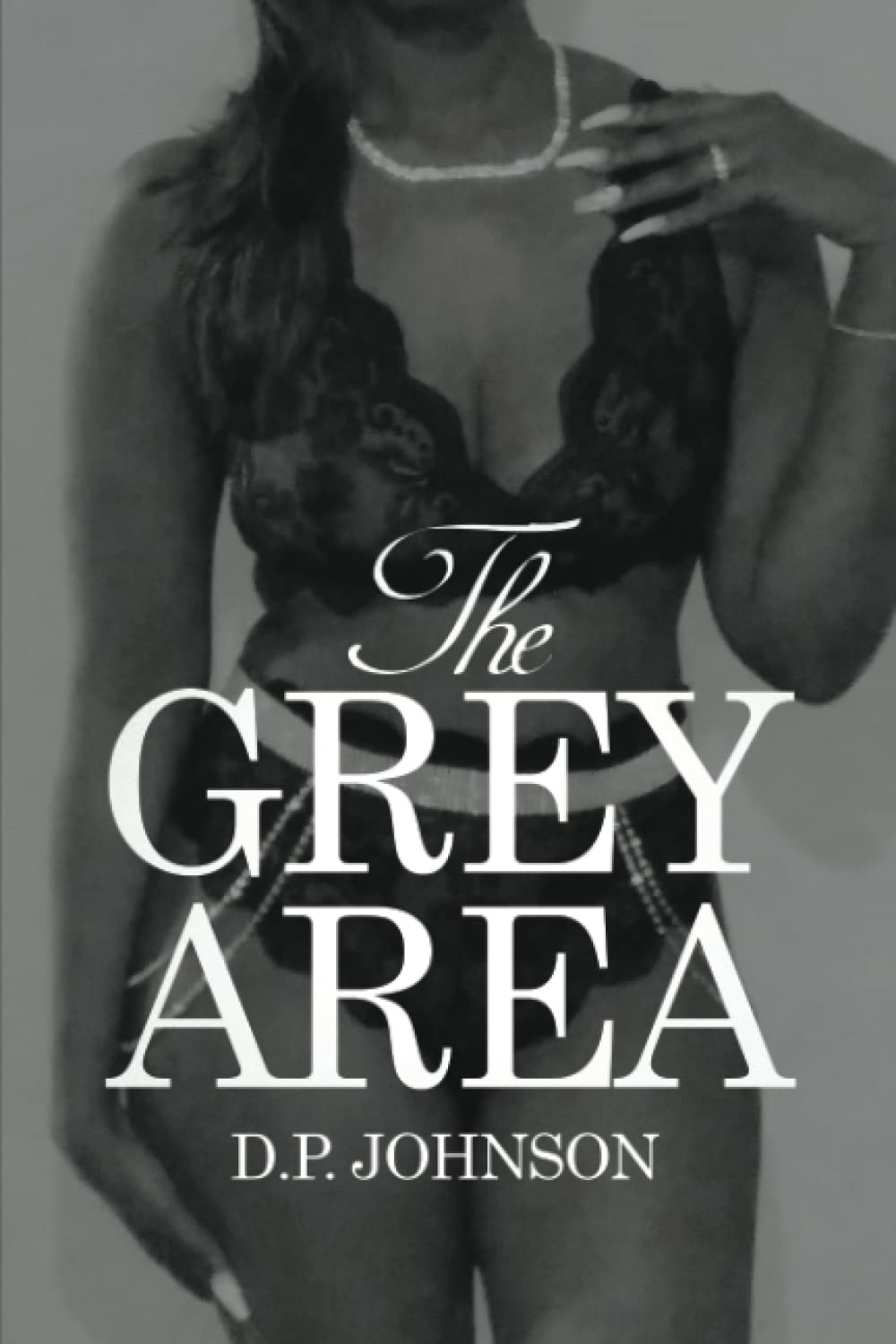 The Grey Area D.P. Johnson