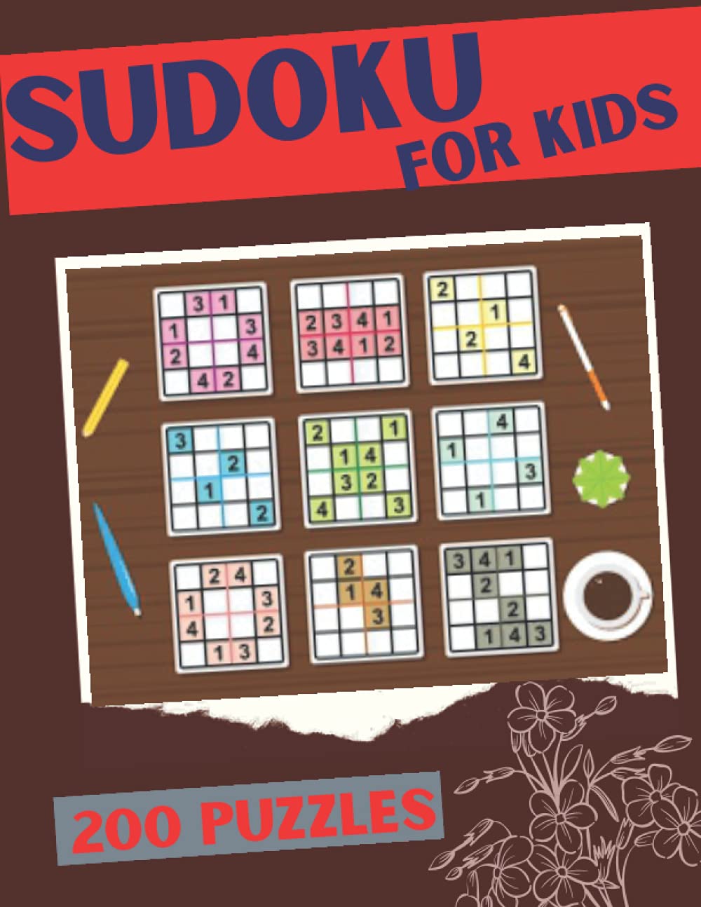 Sudoku book for Kids: 200 Easy Sudoku Puzzles with solutions
