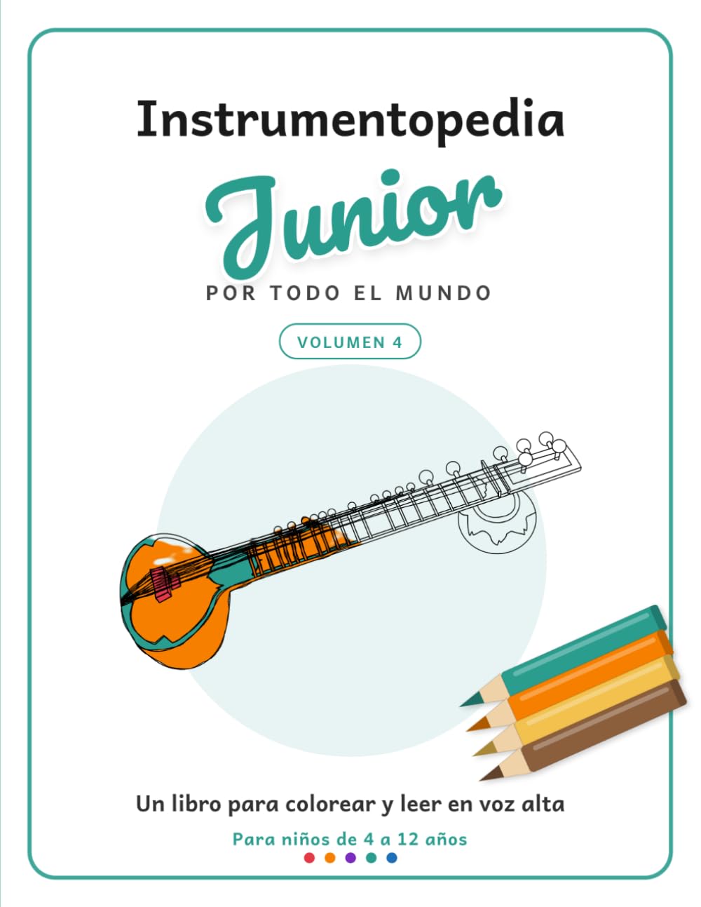 Instrumentopedia Junior: Por todo el mundo (Instrumentopedia Junior – Edición en español)