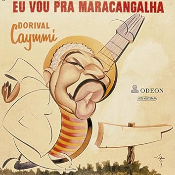 8. Eu Vou Pra Maracangalha