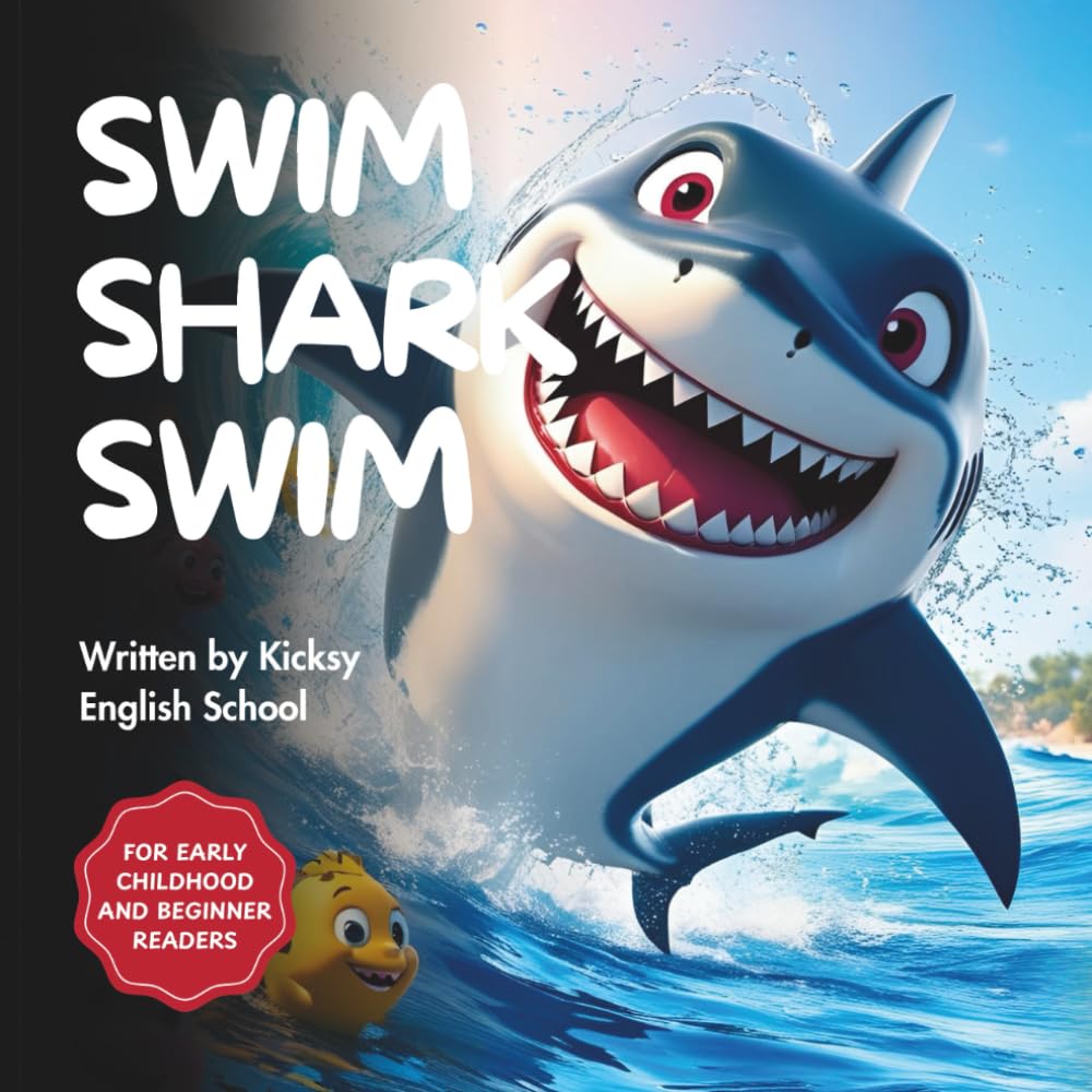 Swim Shark Swim (Kicksy’s Animal Tales)