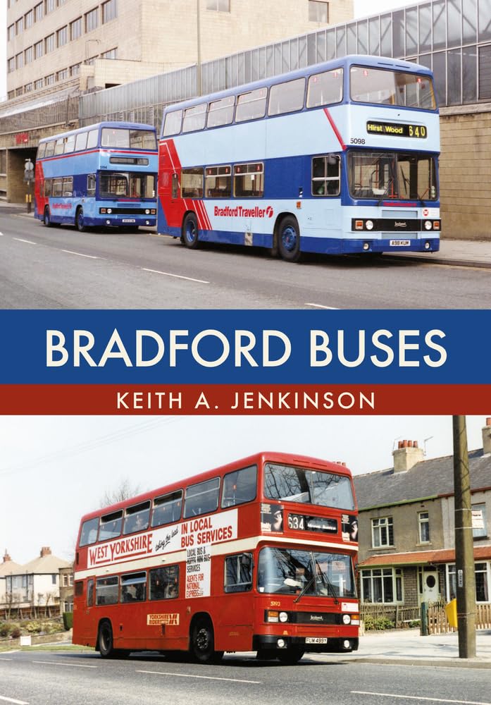 Bradford Buses by Keith A. Jenkinson - 9781445674780