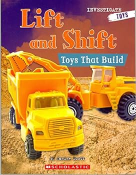 Unknown Binding Lift and Shift Toys That Build Book