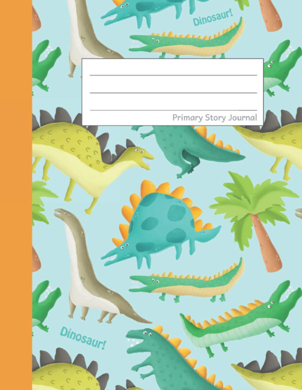 Dinosaur! - Primary Story Journal: Composition notebook for handwriting practice and creative drawing. With blank spaces, spacious lines and dotted ... cover in blue with dinosaurs and crocodiles.