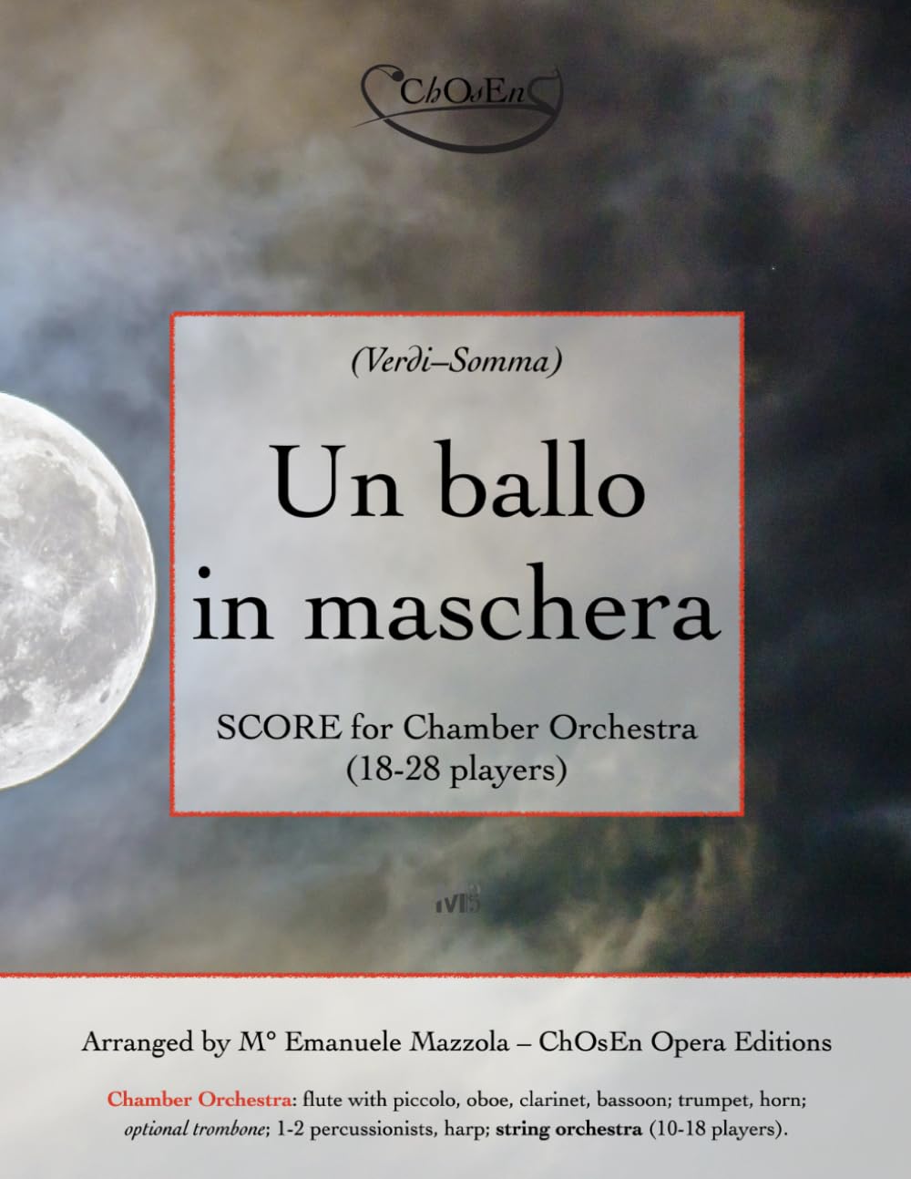 Un ballo in maschera, SCORE for Chamber Orchestra: 18-28 players