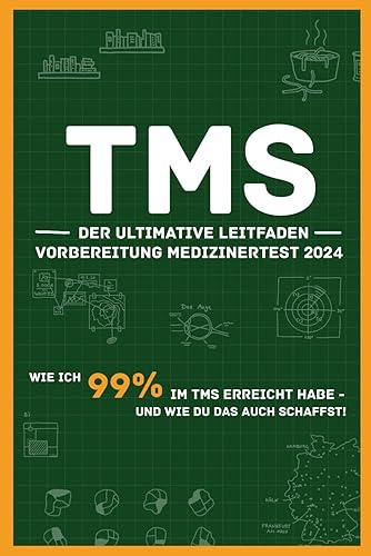 TMS – der ultimative Leitfaden | Vorbereitung Medizinertest 2024: Wie ich 99% im TMS erreicht habe - und wie du das auch schaffst