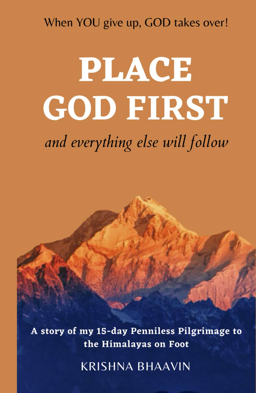 Place God First (And Everything Else will Follow)