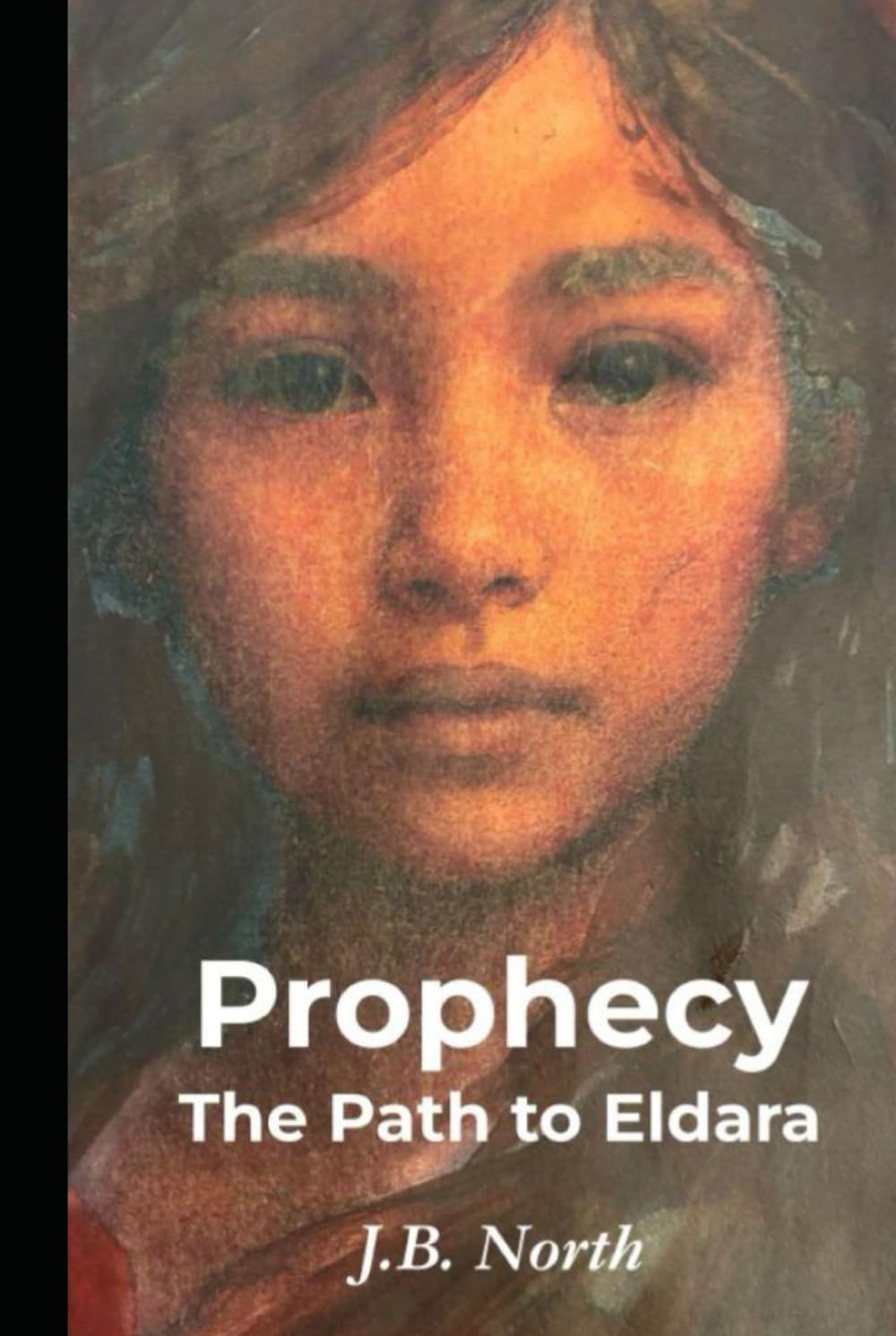 Prophecy: The Path to Eldara