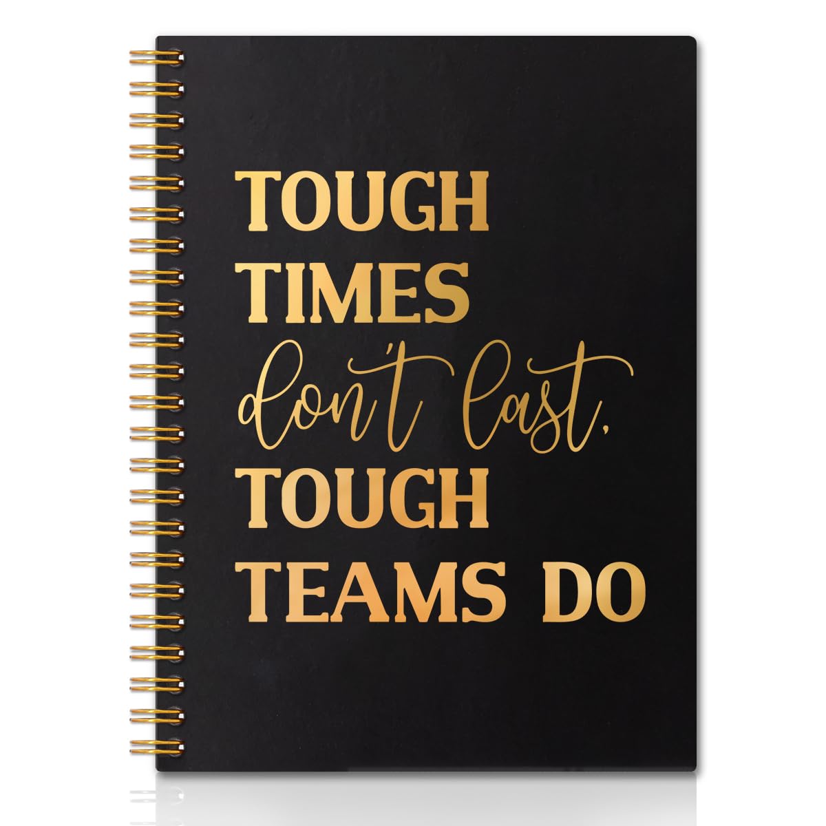 QYUVK Tough Times don't last Tough Teams Do 160 Pages Blank Spiral Notebook, Team Appreciation Gifts for Employee Coworker, Funny Saying Motivational Work Gag Gifts for Office Worker