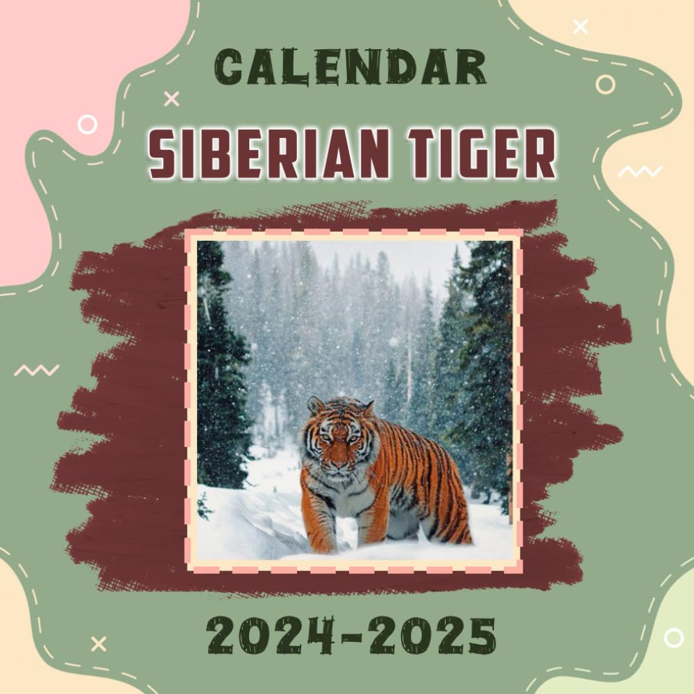 Siberian Tiger Calendar 20242025 24 Month Planner To Keep You On