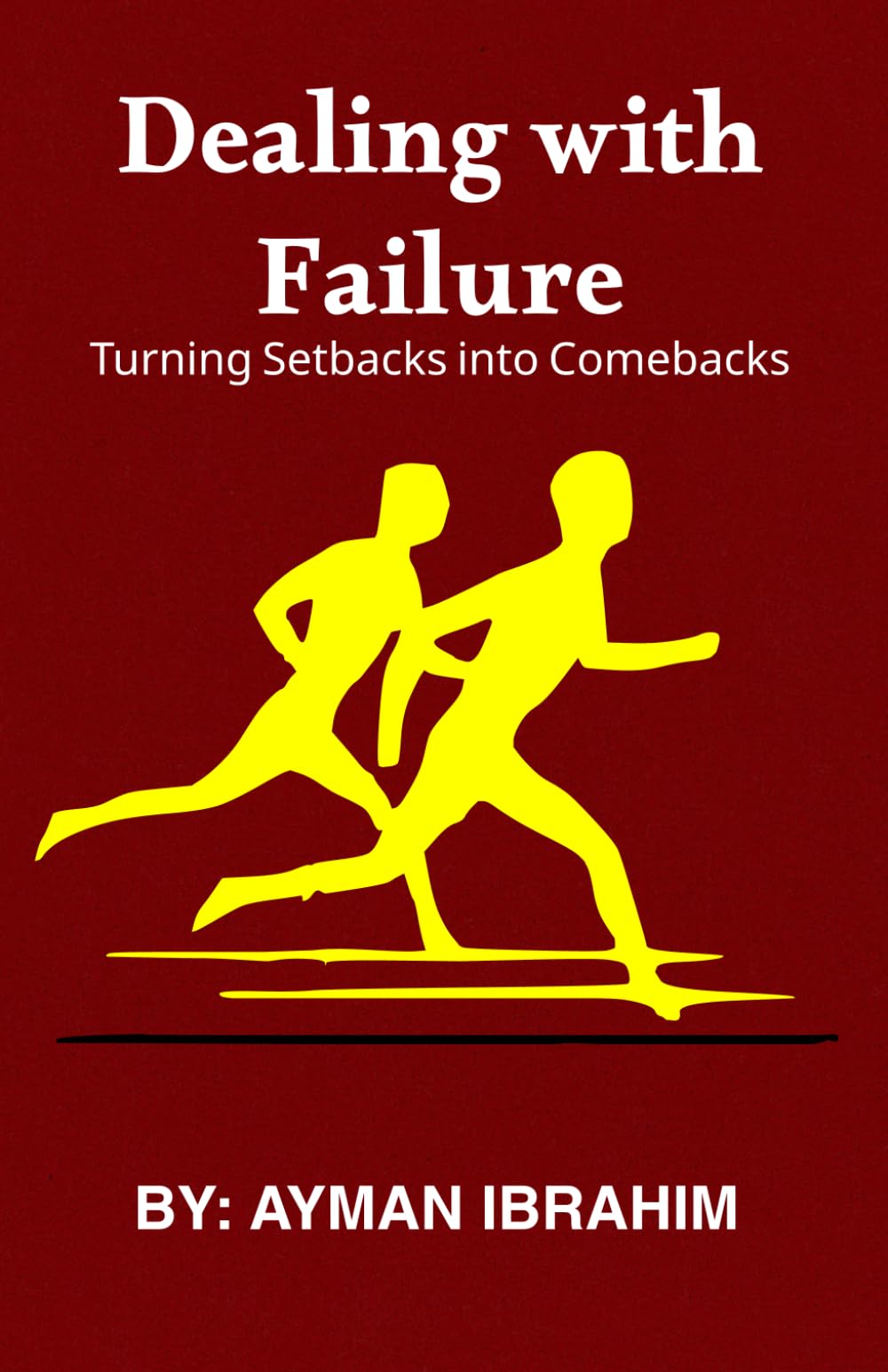 Dealing with Failure: Turning Setbacks into Comebacks