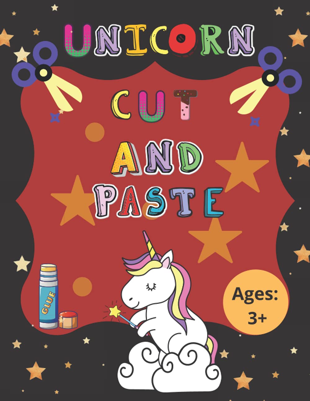 UNICORN CUT AND PASTE: Scissor skills preschool workbook for kids - Unicorn color, cut and paste workbook - A Preschool Cutting and Coloring Activity ... activity book for kids 3-5 - cut and glue