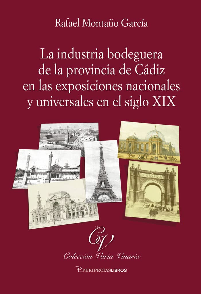 Livre histoire industrie bodeguera Cádiz XIXe siècle expositions mondiales
