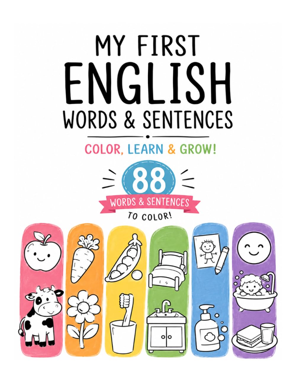 MY FIRST ENGLISH: WORDS & SENTENCES