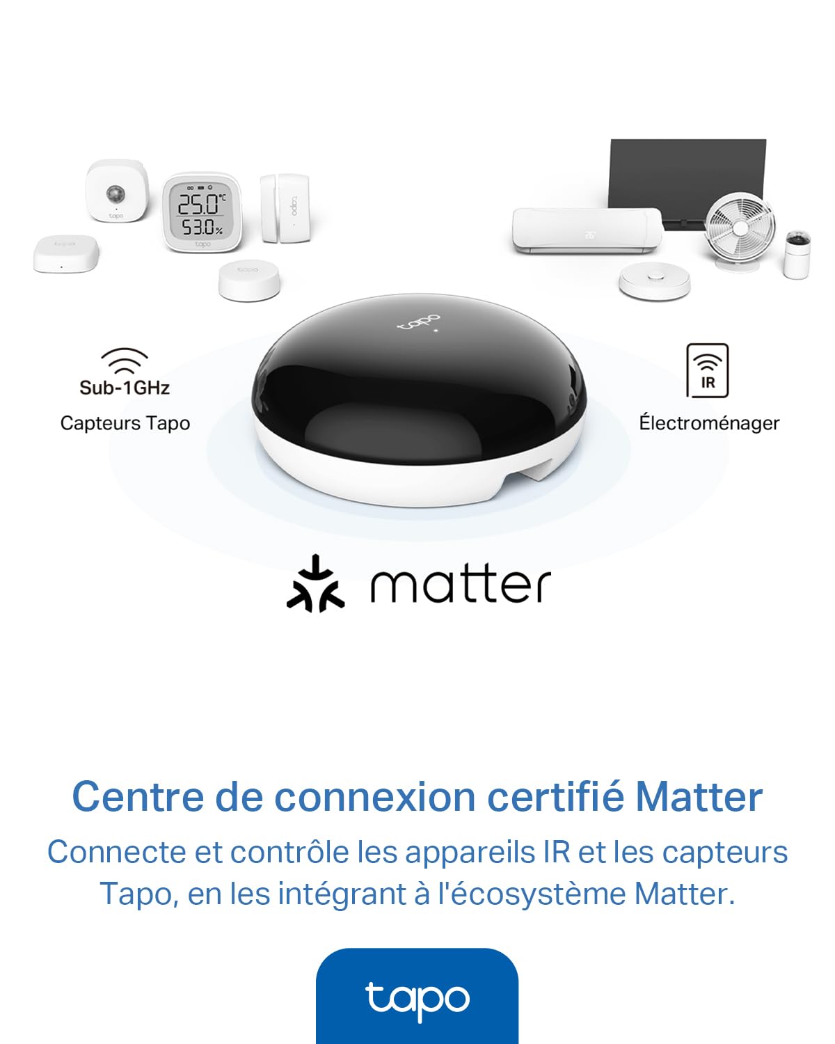 Tapo Télécommande Infrarouge H110 - Prend en Charge 18 Types d'appareils, Plus de 8000 Marques, hub pour capteurs Tapo, Commande vocale avec Alexa/Siri, Compatible avec Matter, Minuterie