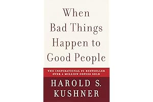When Bad Things Happen to Good People: The Answers to Life's Difficult Questions
