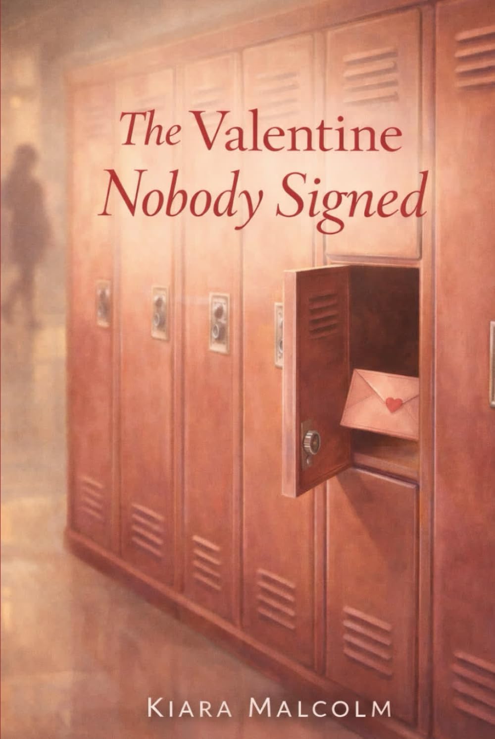 The Valentine Nobody Signed (Hearts in the Hallways)