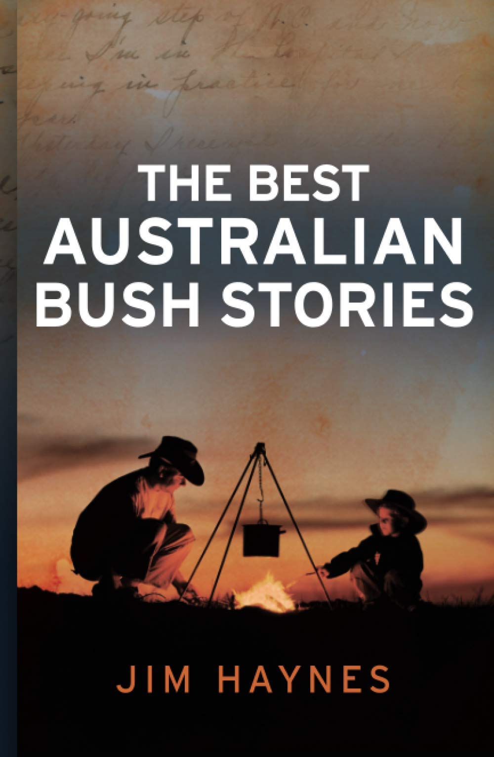The Best Australian Bush Stories