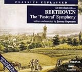  Symphony No. 6 in F major, Op. 68, \"Pastoral\": I. Awakening of Cheerful Feelings on Arriving in the Country: The nature and function of the Development section in sonata form; \'harmonic\' rhythm explained